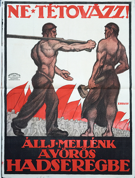 Hungarian Soviet Republic communist propaganda poster 1919