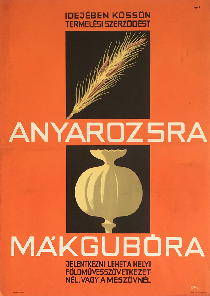 Tibor Gonczi Gebhardt - Sign a production contract in time for ergot and poppy seedpod 1965 Hungarian poster