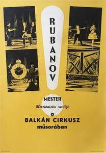 Master Rubanov's illusionists revue at the Balkan Circus