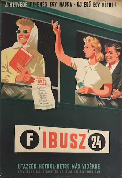 Matyas Gaal - Travel to new places each week - IBUSZ travel agency 1951 Hungarian communist travel poster