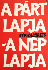 Nepszabadsag - The newspaper of the Party - The newspaper of the people