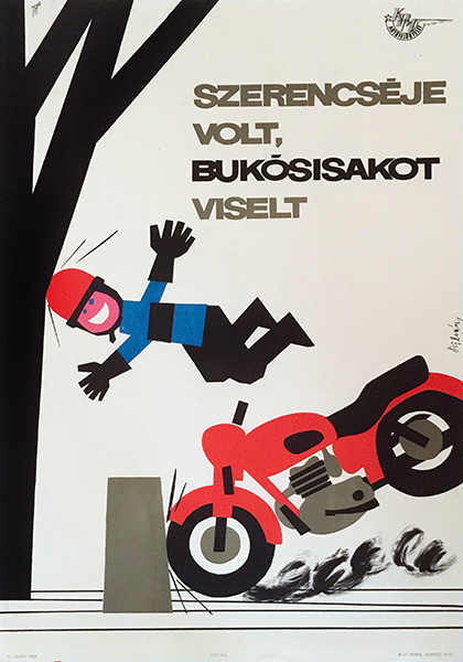 He's lucky, he was wearing a helmet | Budapest Poster Gallery