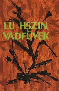 Lu Xun: Wild Grass