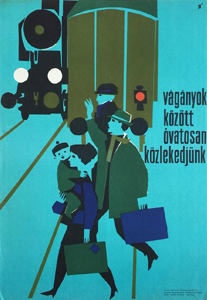 Gunda Antal - Be careful when crossing railway tracks 1965 original Hungarian travel safety propaganda poster