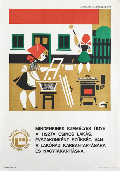 Vajda Lajos - A clean and pretty apartment is a personal matter for all of us 1965 original Hungarian propaganda poster