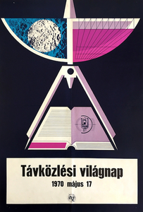 World Telecommunication Day 1970 May 17