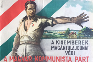 The Hungarian Communist Party protects the common man’s properties