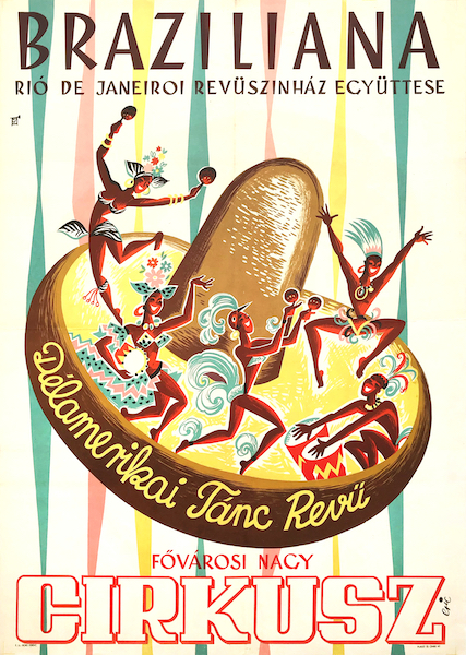 Eric Vogel - Brasiliana - Rio de Janiero Revue Theatre - South American dance revue - Budapest Municipal Grand Circus 1959 vintage Hungarian poster
