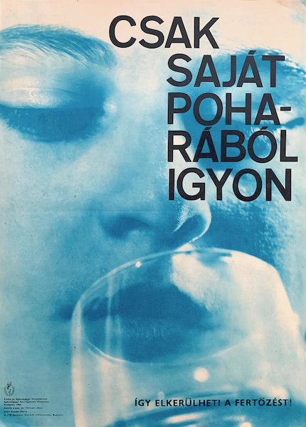 Only drink from your own glass - This way you can avoid infections 1966 vintage Hungarian health safety propaganda poster
