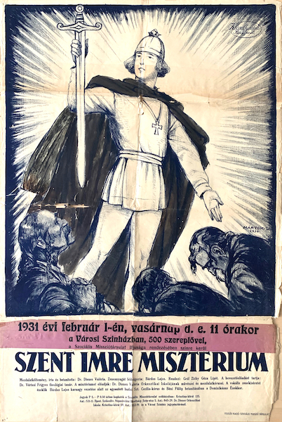 Lajos Marton - St. Imre's mystery play - Valeria Dienes 1931 vintage Hungarian event advertising poster