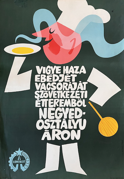 Sandor Lengyel - Take your lunch and dinner home from a co-operative restaurant for a quarter of the price 1963 vintage Hungarian advertising poster gastronomy kitchen cooking